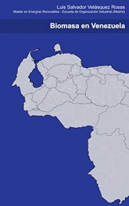 Baixar Biomasa en Venezuela (Spanish Edition) pdf, epub, eBook