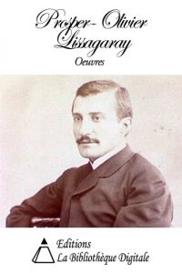 Baixar Oeuvres de Prosper-Olivier Lissagaray (French Edition) pdf, epub, eBook