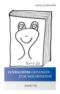 Baixar Strohsack Franz und J. R. Ewing (Luxbachers Gedanken zum Wochenende 8) (German Edition) pdf, epub, eBook