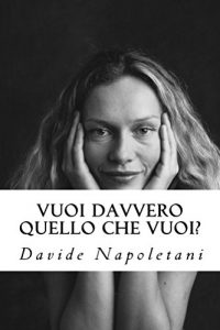 Baixar Vuoi davvero quello che vuoi? (Italian Edition) pdf, epub, eBook
