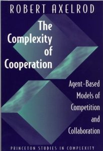 Baixar The Complexity of Cooperation: Agent-Based Models of Competition and Collaboration: Agent-Based Models of Competition and Collaboration (Princeton Studies in Complexity) pdf, epub, eBook