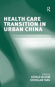 Baixar Health Care Transition in Urban China pdf, epub, eBook