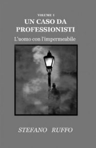Baixar L’uomo con l’impermeabile nero: Un caso da professionisti (Italian Edition) pdf, epub, eBook