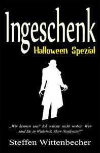 Baixar Ingeschenk: Ein unheimlicher Besuch: Max Schreck – Das Halloween Special (German Edition) pdf, epub, eBook