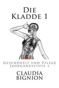 Baixar Die Kladde 1: Gesundheit und Pflege Jahrgangsstufe 1 (German Edition) pdf, epub, eBook