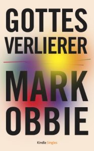 Baixar Gottes Verlierer (Kindle Single) pdf, epub, eBook