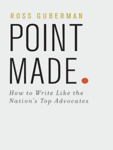 Baixar Point Made: How to Write Like the Nation’s Top Advocates pdf, epub, eBook