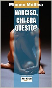 Baixar Narciso, chi era questo? (Italian Edition) pdf, epub, eBook