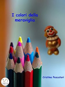 Baixar I colori della meraviglia pdf, epub, eBook