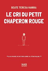 Baixar Le cri du petit chaperon rouge: Roman pour ados (Tertio t. 1) (French Edition) pdf, epub, eBook