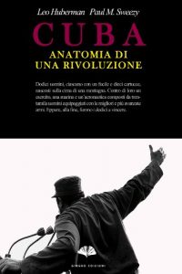 Baixar Cuba: anatomia di una rivoluzione (Italian Edition) pdf, epub, eBook
