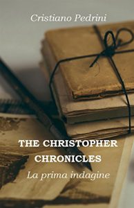 Baixar THE CHRISTOPHER CHRONICLES. La prima indagine pdf, epub, eBook