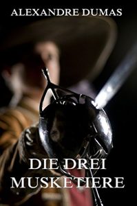 Baixar Die drei Musketiere (German Edition) pdf, epub, eBook