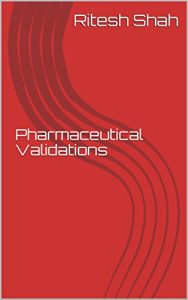 Baixar Pharmaceutical Validations (English Edition) pdf, epub, eBook