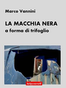 Baixar La macchia nera a forma di trifoglio (Italian Edition) pdf, epub, eBook