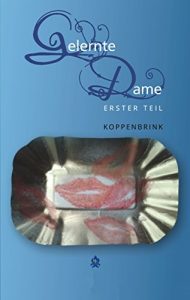 Baixar Gelernte Dame: Erster Teil (German Edition) pdf, epub, eBook