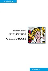 Baixar Gli Studi Culturali (Strumenti) pdf, epub, eBook