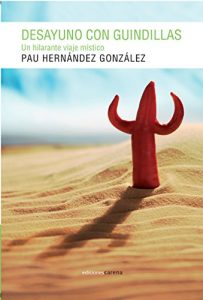 Baixar Desayuno con guindillas (Narrativa) (Spanish Edition) pdf, epub, eBook