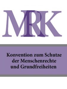 Baixar Konvention zum Schutze der Menschenrechte und Grundfreiheiten – MRK (Deutschland) (German Edition) pdf, epub, eBook