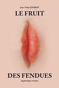 Baixar Le fruit des fendues (French Edition) pdf, epub, eBook