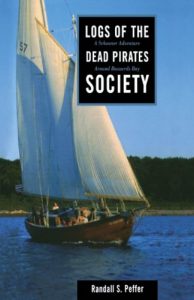 Baixar Logs of the Dead Pirates Society: A Schooner Adventure Around Buzzards Bay pdf, epub, eBook
