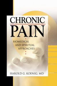 Baixar Chronic Pain: Biomedical and Spiritual Approaches (Haworth Religion and Mental Health,) pdf, epub, eBook