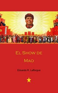 Baixar El Show de Mao (Spanish Edition) pdf, epub, eBook