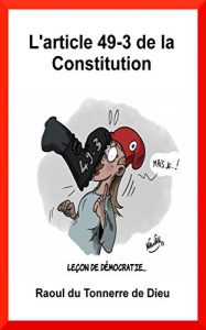 Baixar L’article 49-3 de la Constitution (French Edition) pdf, epub, eBook