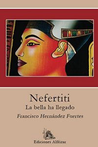 Baixar Nefertiti: La bella ha llegado (Spanish Edition) pdf, epub, eBook