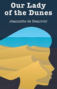 Baixar Our Lady Of The Dunes (English Edition) pdf, epub, eBook