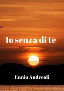 Baixar Io senza di te (Italian Edition) pdf, epub, eBook
