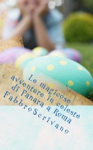 Baixar Le magicose avventure in celeste di Panara a Roma (Italian Edition) pdf, epub, eBook
