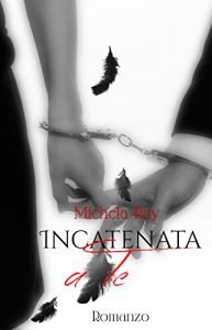 Baixar Incatenata a te (Anime incatenate Vol. 1) (Italian Edition) pdf, epub, eBook