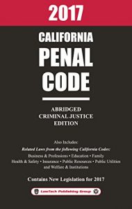 Baixar 2017 California Penal Code Abridged (English Edition) pdf, epub, eBook