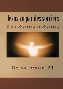 Baixar JESUS VU PAR DES SORCIERS (French Edition) pdf, epub, eBook