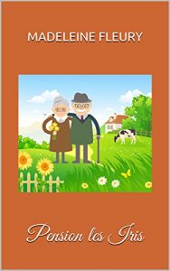 Baixar Pension les Iris (French Edition) pdf, epub, eBook