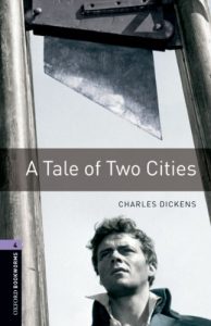 Baixar A Tale of Two Cities Level 4 Oxford Bookworms Library: 1400 Headwords pdf, epub, eBook