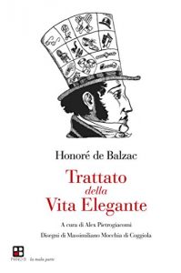Baixar Trattato della vita elegante (Italian Edition) pdf, epub, eBook