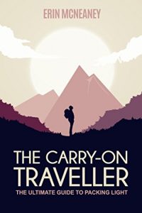 Baixar The Carry-On Traveller: The Ultimate Guide to Packing Light (English Edition) pdf, epub, eBook