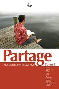 Baixar Partage Tome 1: Pour vivre la Bible chaque jour (French Edition) pdf, epub, eBook