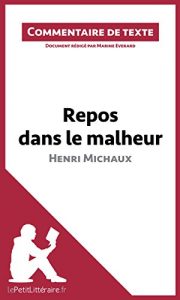 Baixar Repos dans le malheur d’Henri Michaux: Commentaire de texte (French Edition) pdf, epub, eBook