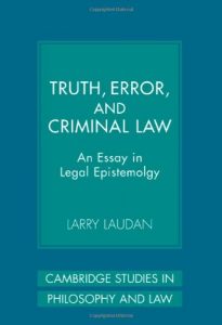 Baixar Truth, Error, and Criminal Law: An Essay in Legal Epistemology (Cambridge Studies in Philosophy and Law) pdf, epub, eBook