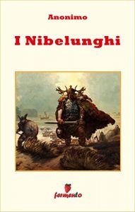 Baixar I Nibelunghi (Emozioni senza tempo) pdf, epub, eBook