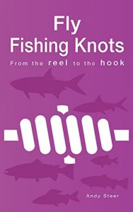 Baixar Fly Fishing Knots – From the reel to the hook (English Edition) pdf, epub, eBook