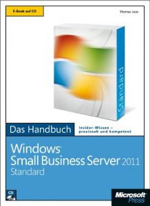 Baixar Microsoft Windows Small Business Server 2011 Standard  – Das Handbuch: Das ganze Softwarewissen (German Edition) pdf, epub, eBook
