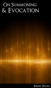 Baixar On Summoning and Evocation: What to Expect (English Edition) pdf, epub, eBook