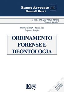 Baixar Ordinamento forense e deontologia (Esame avvocato OK – Manuali Brevi) (Italian Edition) pdf, epub, eBook