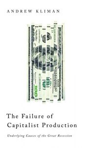 Baixar The Failure of Capitalist Production: Underlying Causes of the Great Recession pdf, epub, eBook