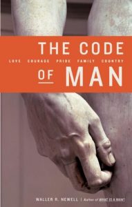 Baixar The Code of Man: Love Courage Pride Family Country pdf, epub, eBook