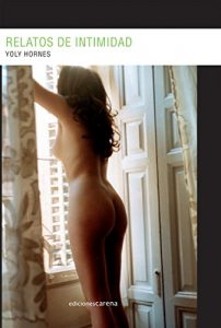 Baixar Relatos de intimidad (Narrativa) (Spanish Edition) pdf, epub, eBook